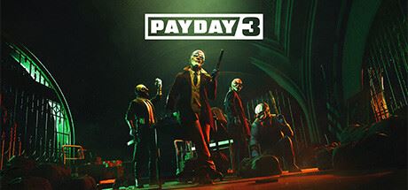 收获日3 | PAYDAY 3（支持网络联机） v1.0.0.0.708972 联机版 【57 GB】-游戏网
